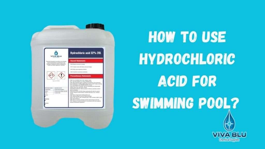 entretien de piscine avec acide chlorhydrique : guide complet pour un traitement efficace et sécurisé de l'eau de votre piscine.